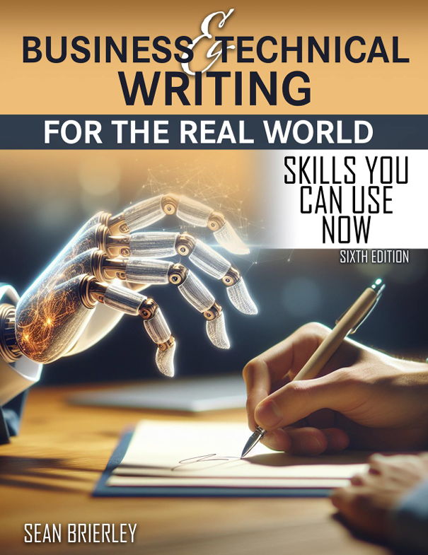 Business and Technical Writing for the Real World: Skills You Can Use Now