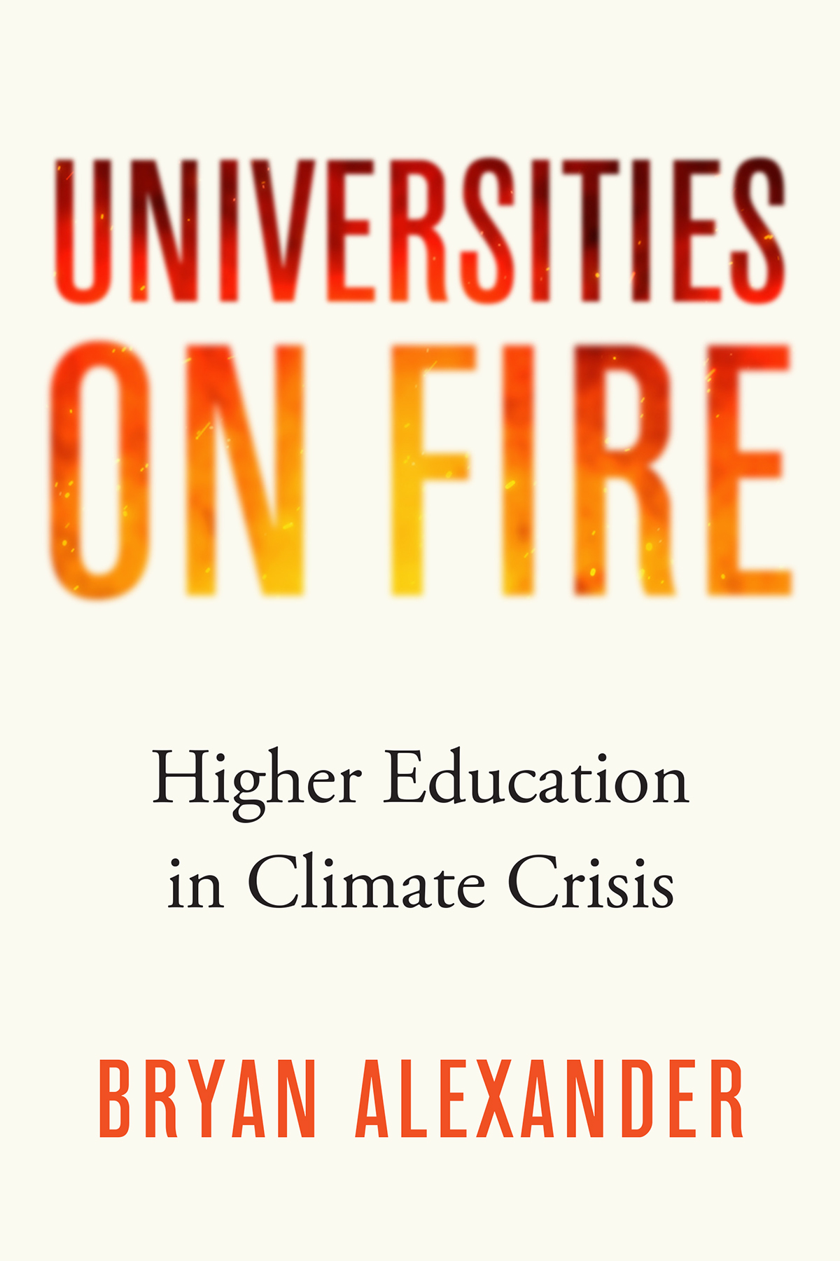 Universities on Fire Universities on Fire